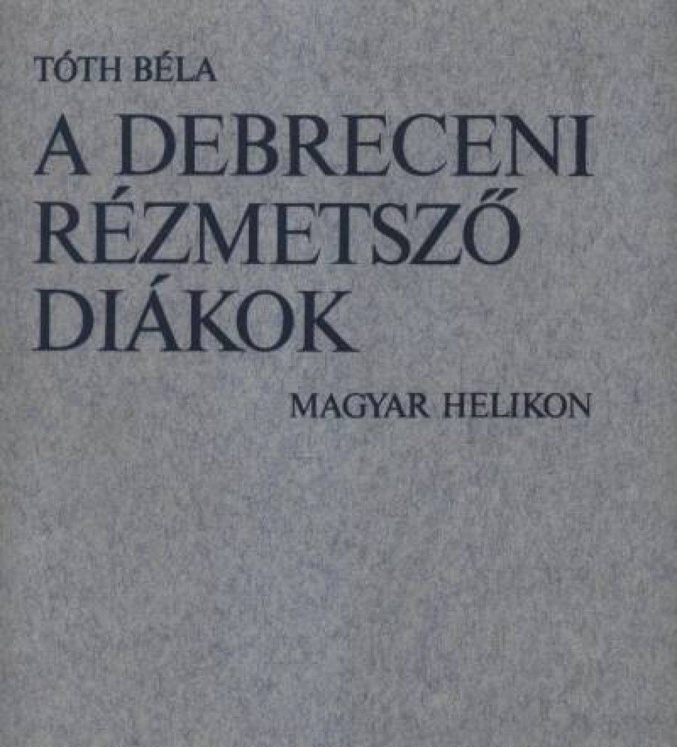 A debreceni rézmetsző diákok