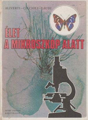 Élet a mikroszkóp alatt