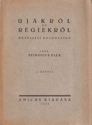 Ujakról és régiekről