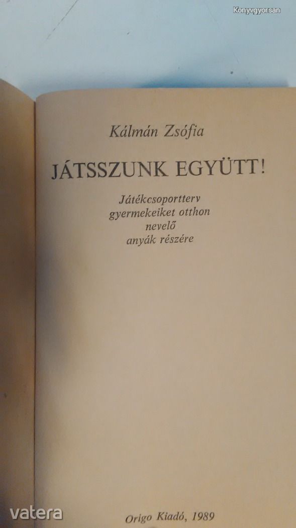 Kálmán Zsófia: Játsszunk együtt! (*011)