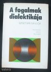 Szigetvári: Fogalmak dialektikája