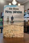 Jojo Moyes: Páros, páratlan