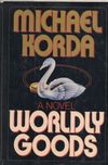 A Novel Worldly Goods (dedikált)