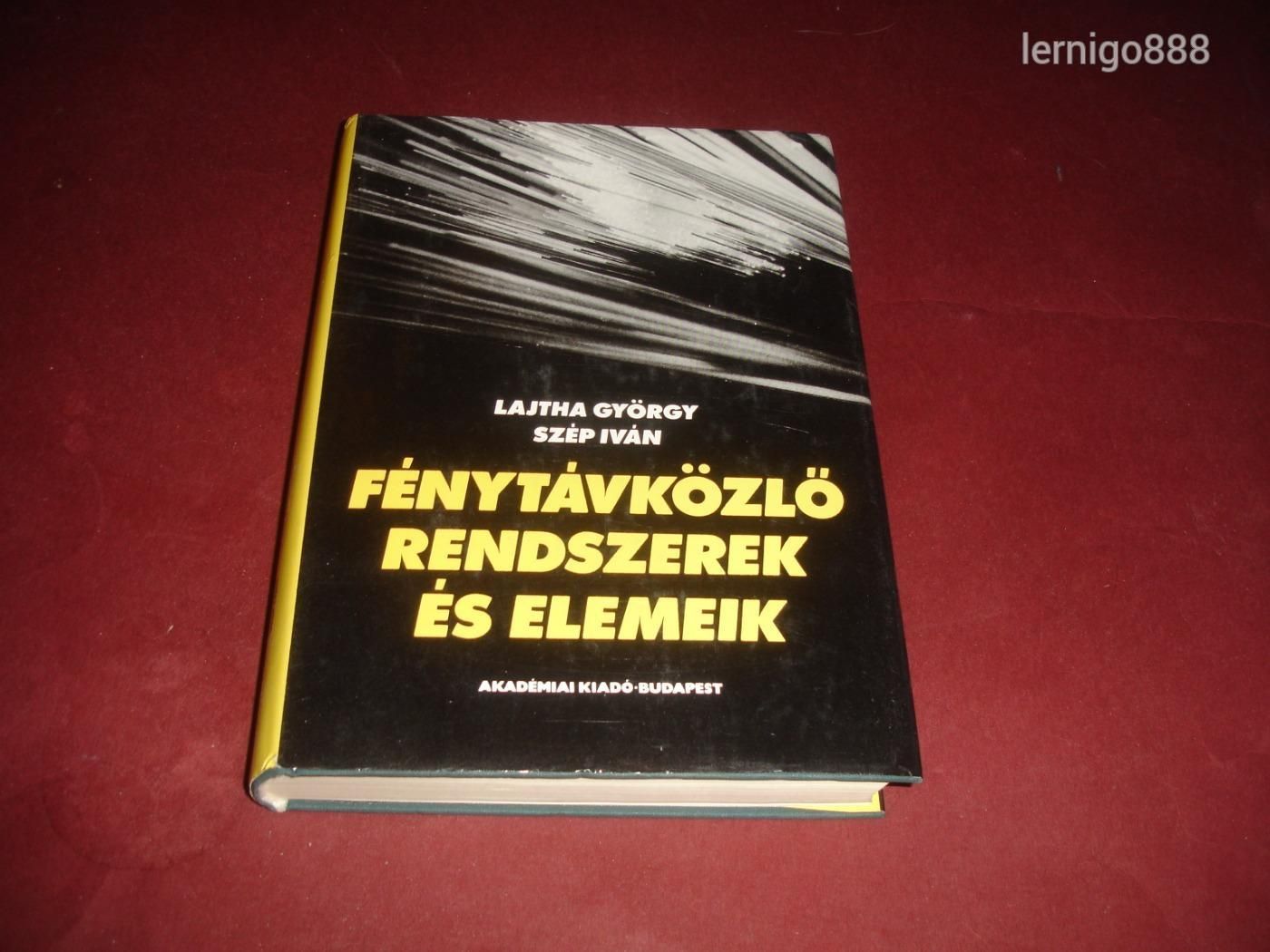 FÉNYTÁVKÖZLŐ RENDSZEREK ÉS ELEMEK