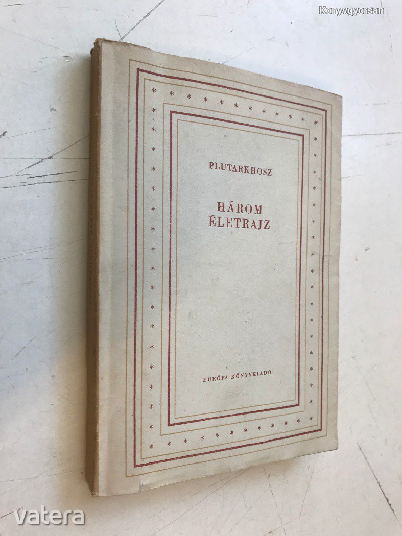 Plutarkhosz: Három életrajz (*93)