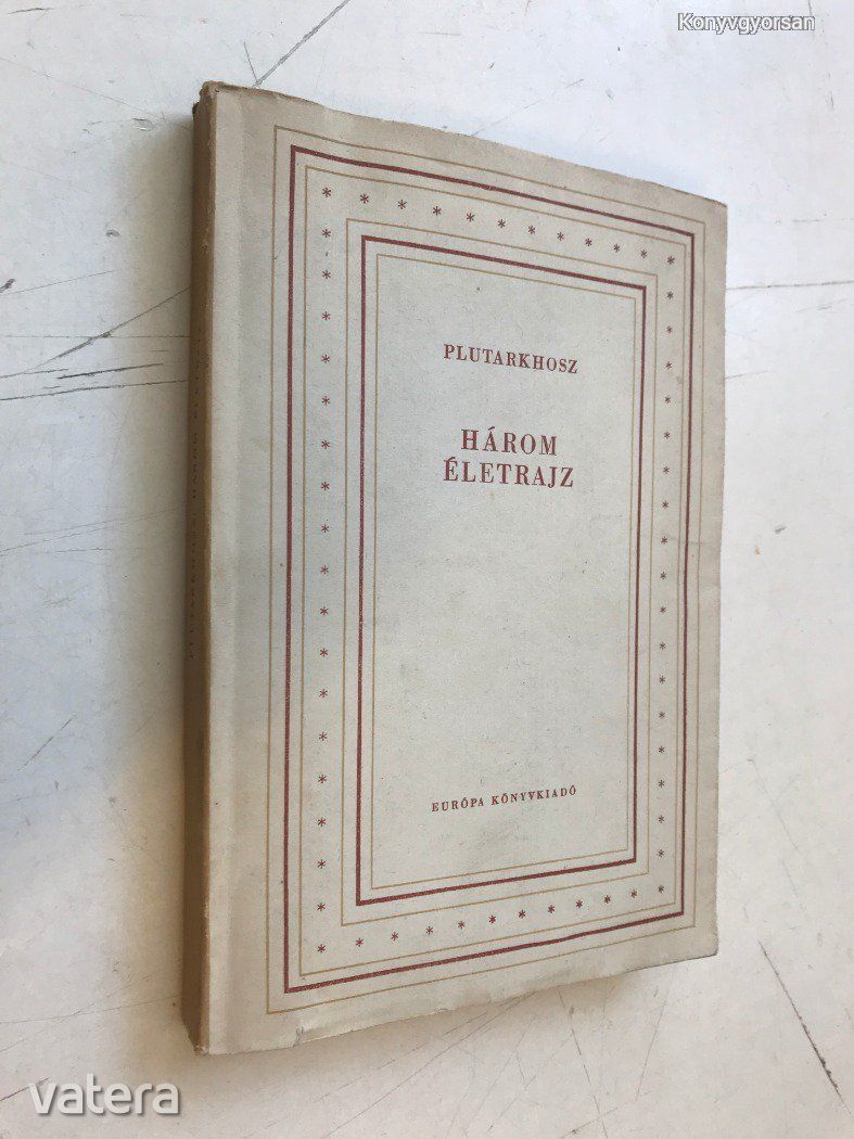 Plutarkhosz: Három életrajz (*93)