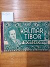 Kalmár Tibor nótáskönyve.