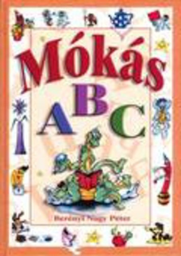 Berényi Nagy Péter: Mókás ABC
