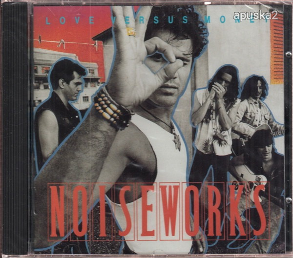 Noiseworks - Love Versus Money CD
