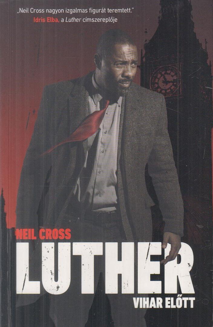 Luther - Vihar előtt