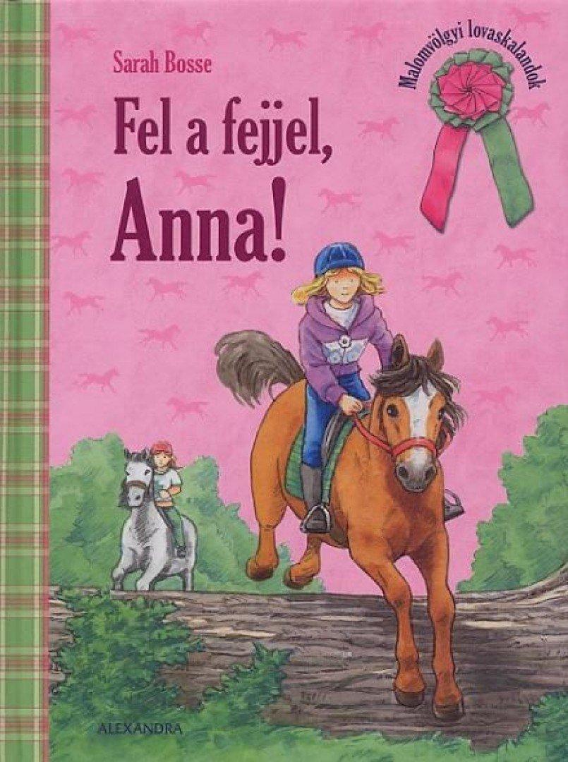 Fel a fejjel, Anna!