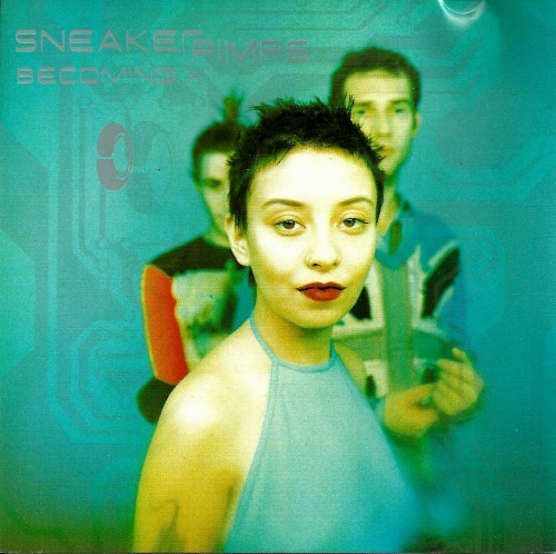 Sneaker Pimps - Becoming X CD
