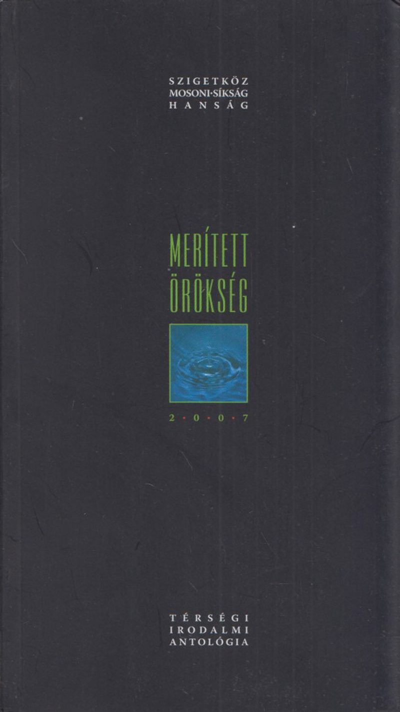 Merített örökség 2007