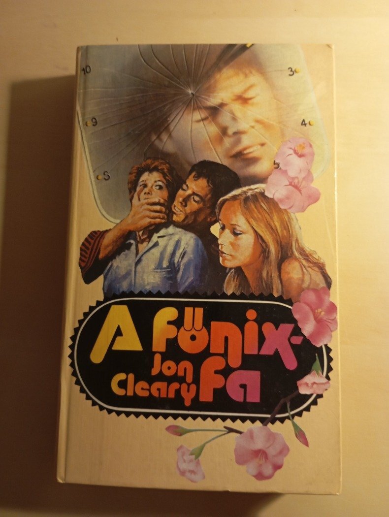 John Cleary A főnix-fa