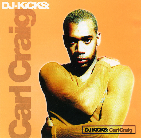 Carl Craig - DJ-Kicks: CD