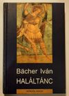 Bacher Iván - Haláltánc