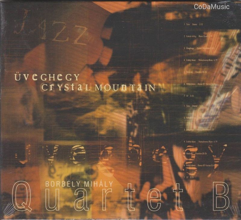Quartet B: Üveghegy (CD) (ÚJ)