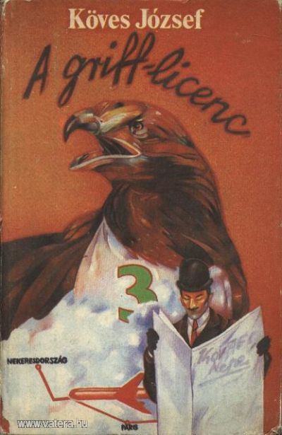 Köves József: A griff-licenc