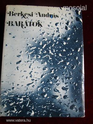 BERKESI ANDRÁS : BARÁTOK