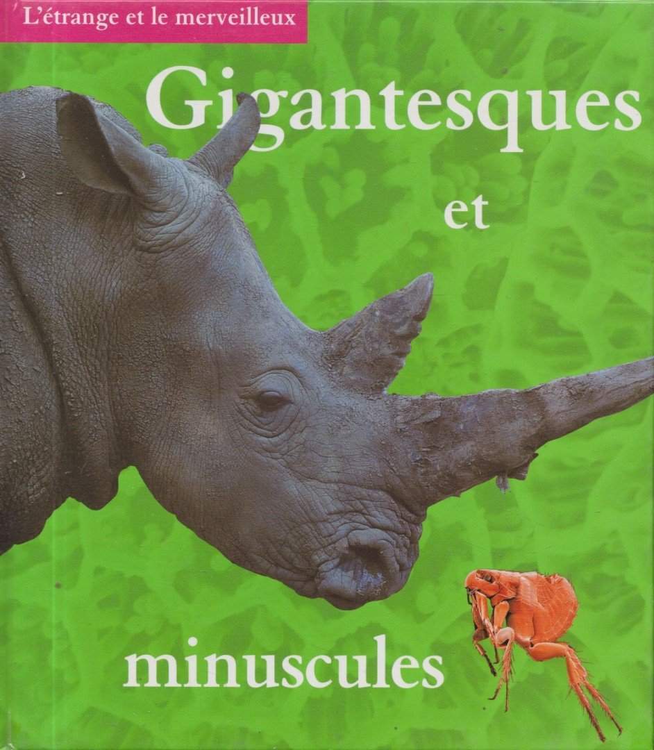 Gigantesques et minuscules