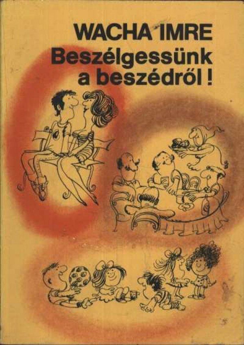 Beszélgessünk a beszédről!