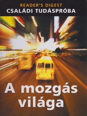 A mozgás világa