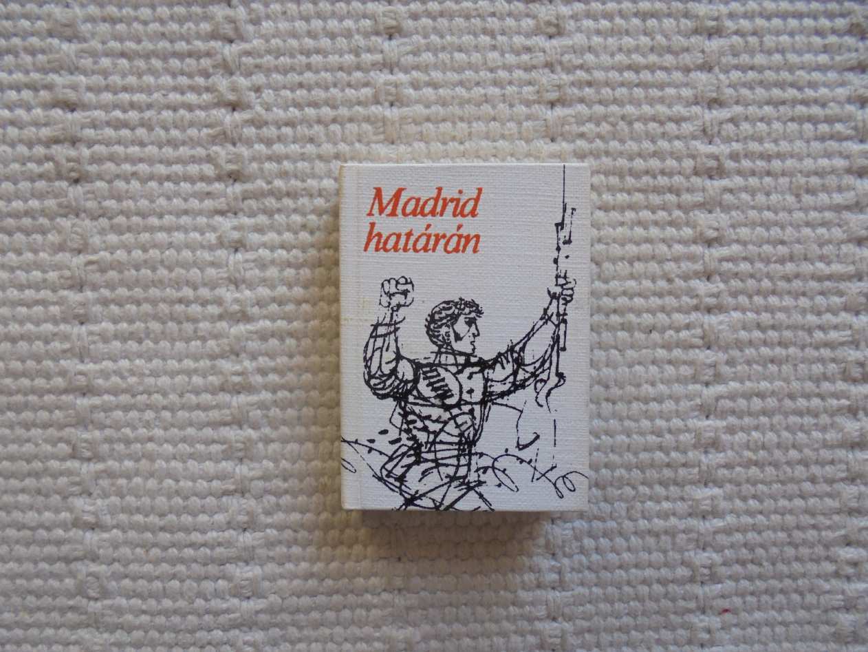 Madrid határán.   /minikönyv!!!!!!!!!!