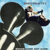 Zero Gravity - Space Does Not Care CD
