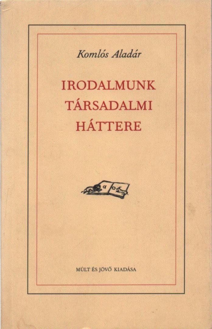 Irodalmunk társadalmi háttere