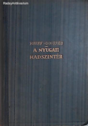 A. Duff Cooper: A nyugati hadszíntér