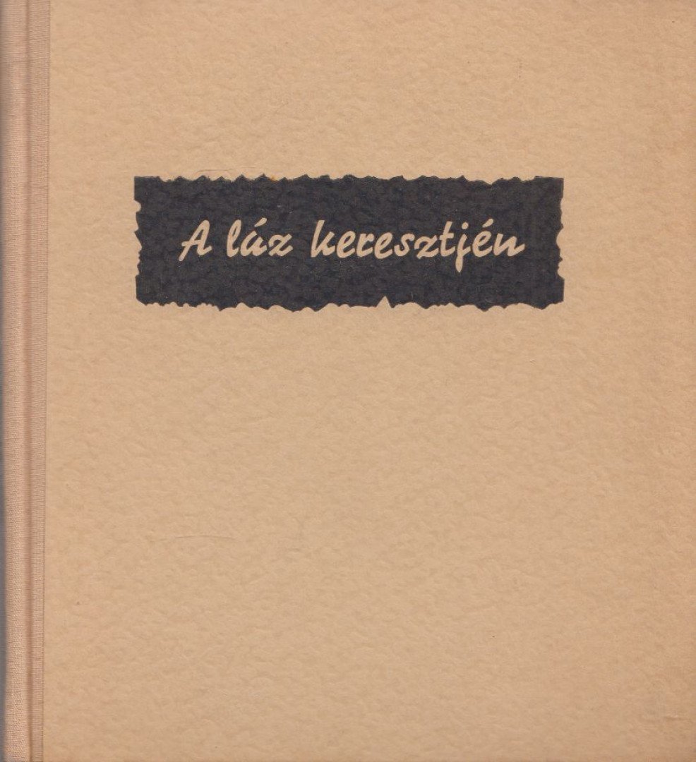 A láz keresztjén