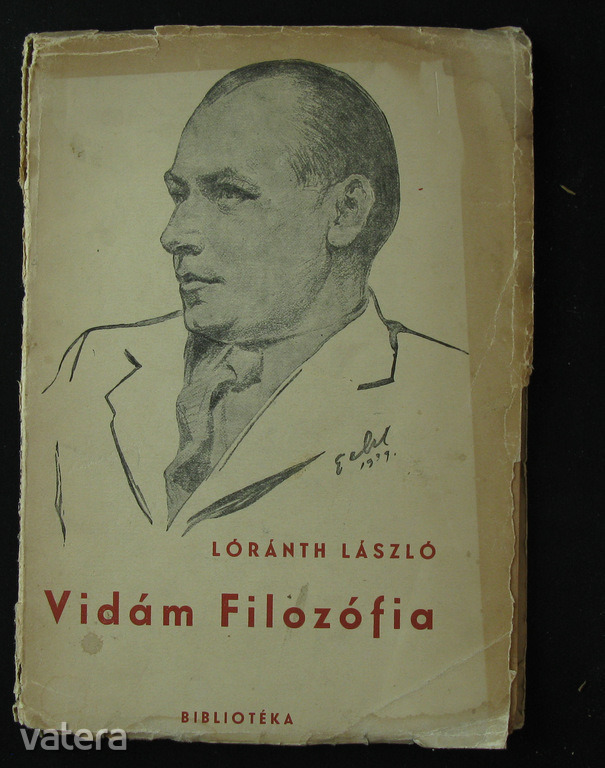 Lóránth László: Vidám Filozófia - dedikált