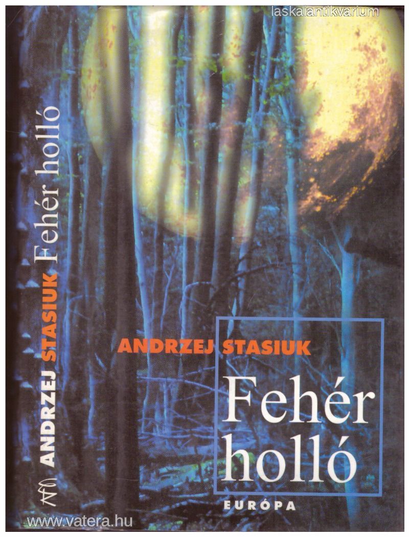 Andrzej Stasiuk: Fehér holló