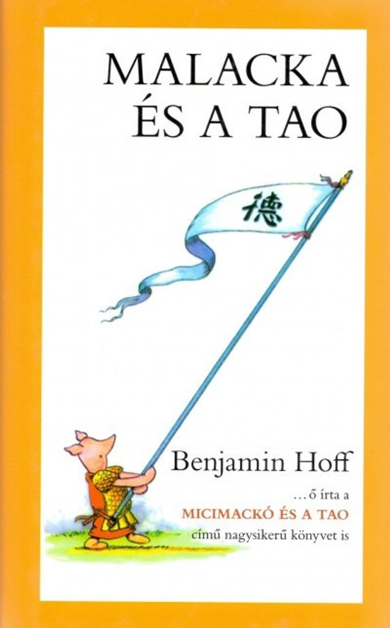 Benjamin Hoff: Malacka és a Tao