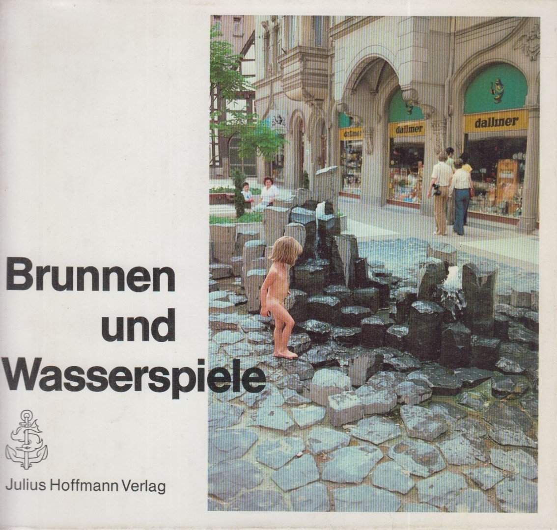 Brunnen und Wasserspiele