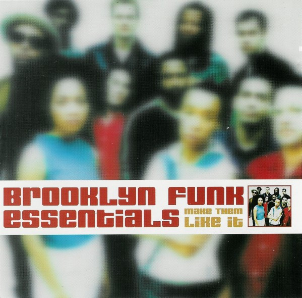 Brooklyn Funk Essentials - Make Them Like It CD