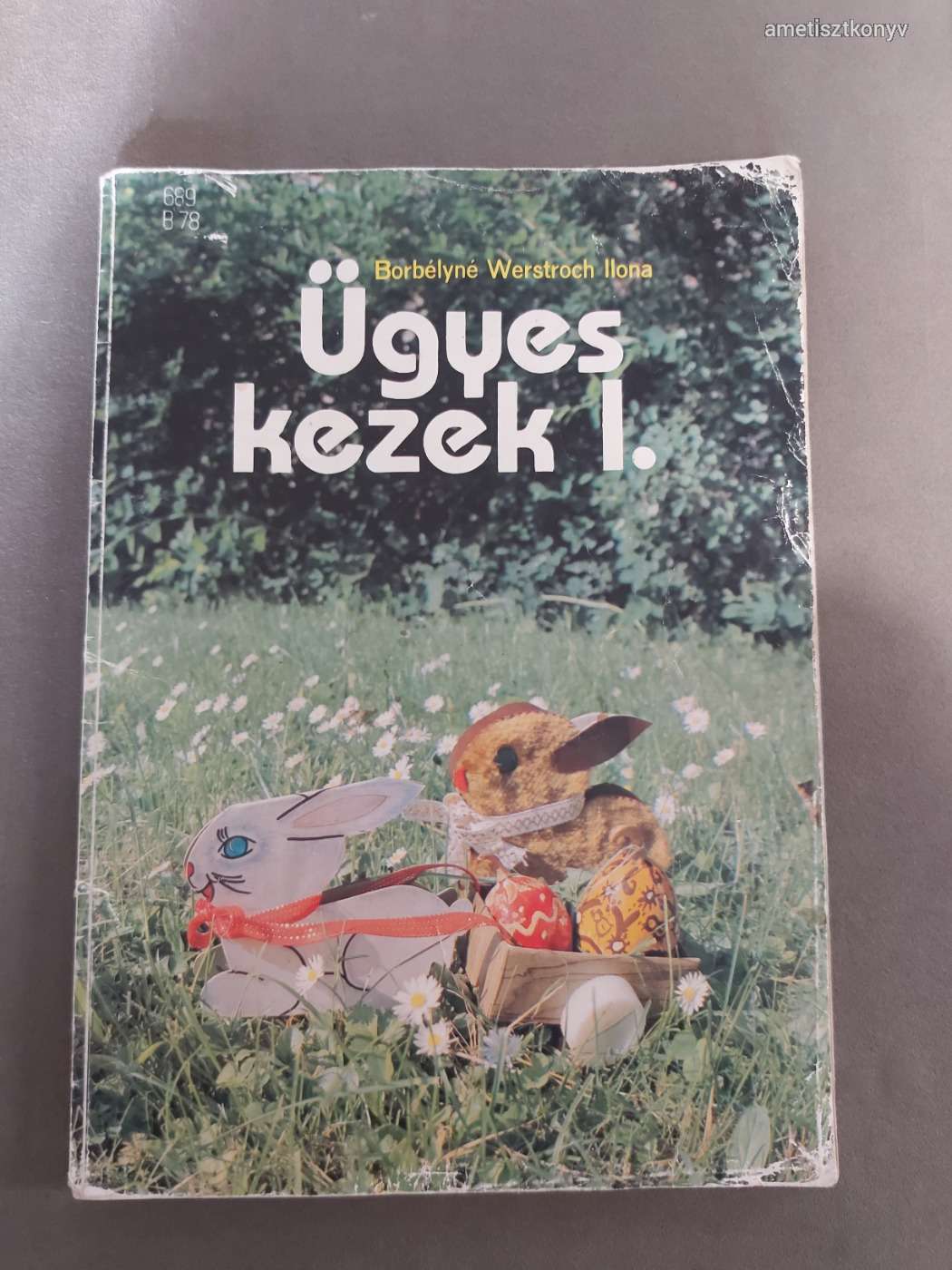 Ügyes kezek I.