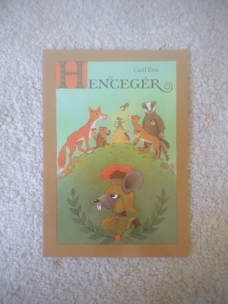 Gaál Éva: Hencegér