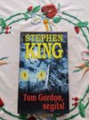 Stephen King: Tom Gordon, segíts!