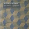 Achim Kaufmann & Michael Moore: Nothing Something (CD)