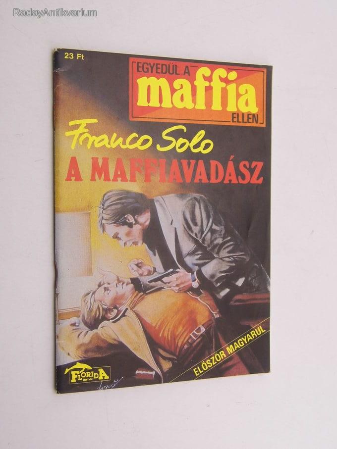 Franco Solo: A maffiavadász