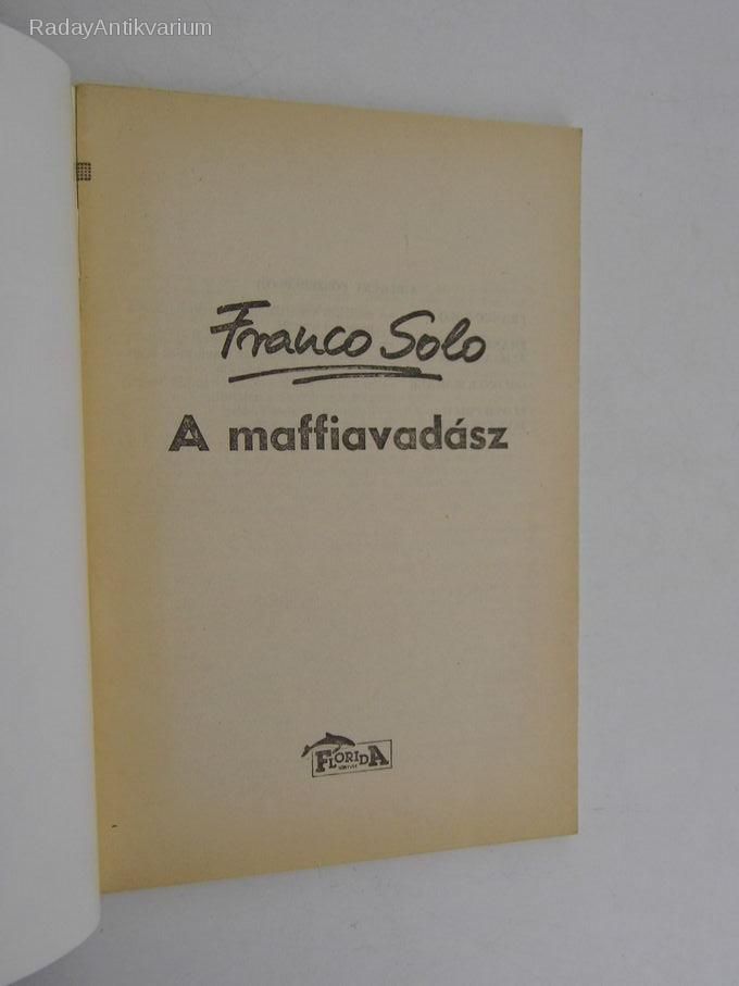 Franco Solo: A maffiavadász