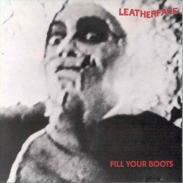 Leatherface - Fill Your Boots CD