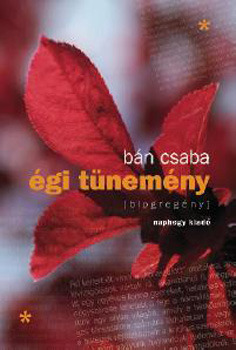 Bán Csaba: Égi tünemény