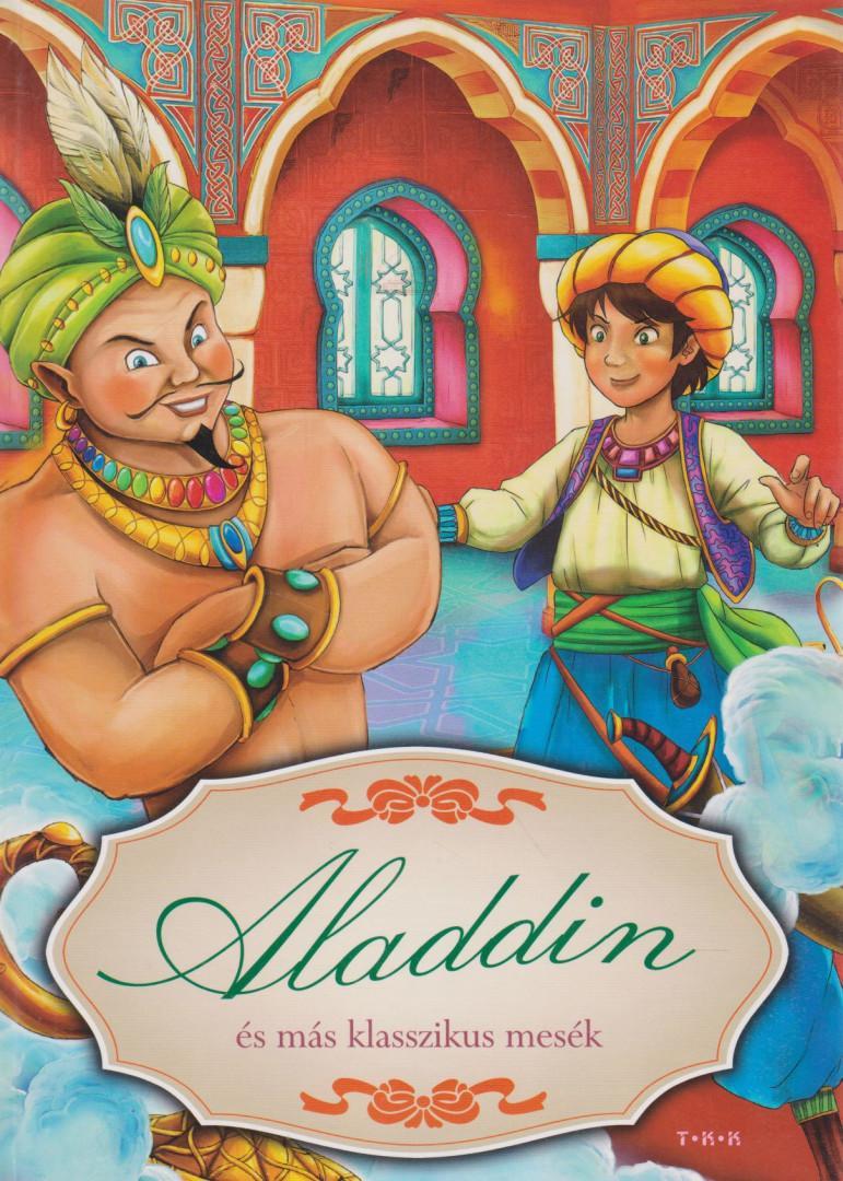 Aladdin és más klasszikus mesék