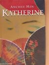 Anchee Min: Katherine (*212)