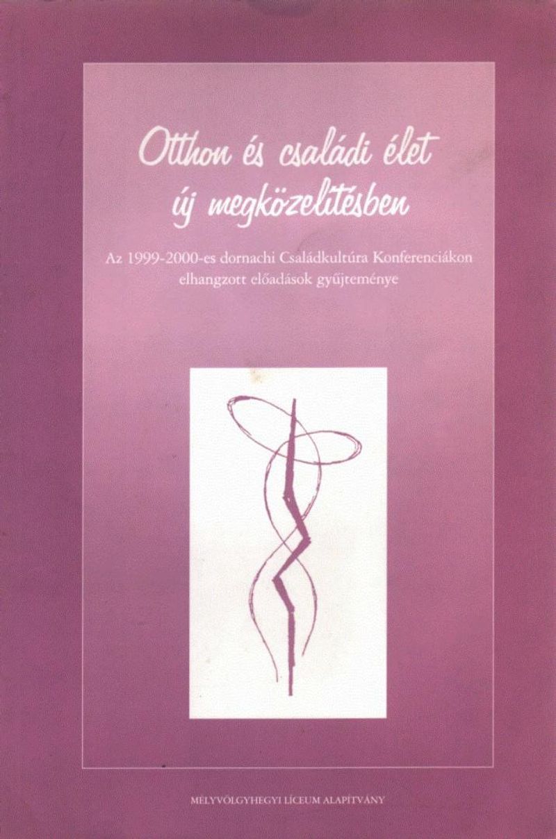 Otthon és családi élet új megközelítésben