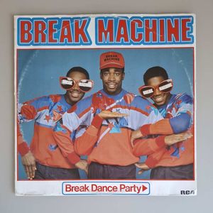 BREAK MACHINE - BREAK DANCE PARTY 12