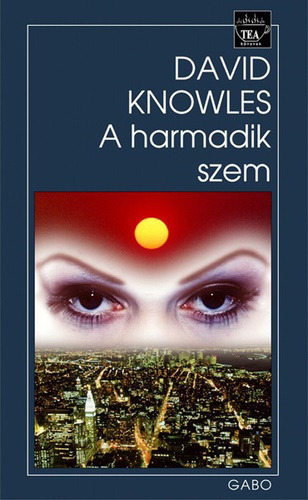 David Knowles: A harmadik szem (2004)