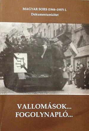 : Vallomások...Fogolynapló